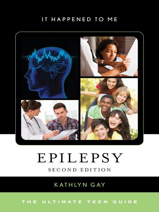 Title details for Epilepsy by Kathlyn Gay - Available